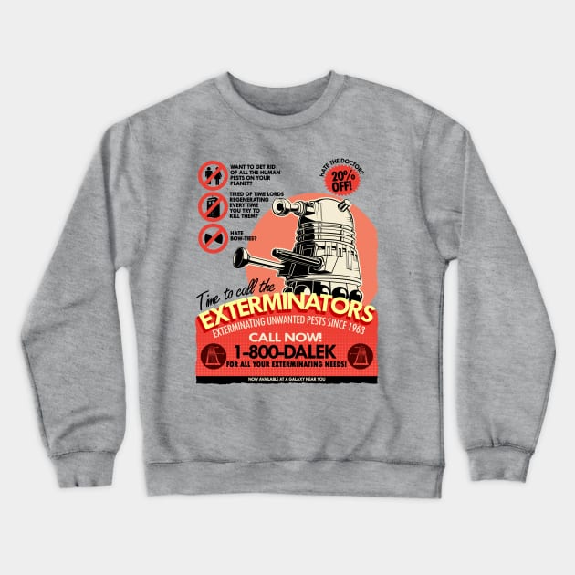 The Exterminators Crewneck Sweatshirt by TomTrager